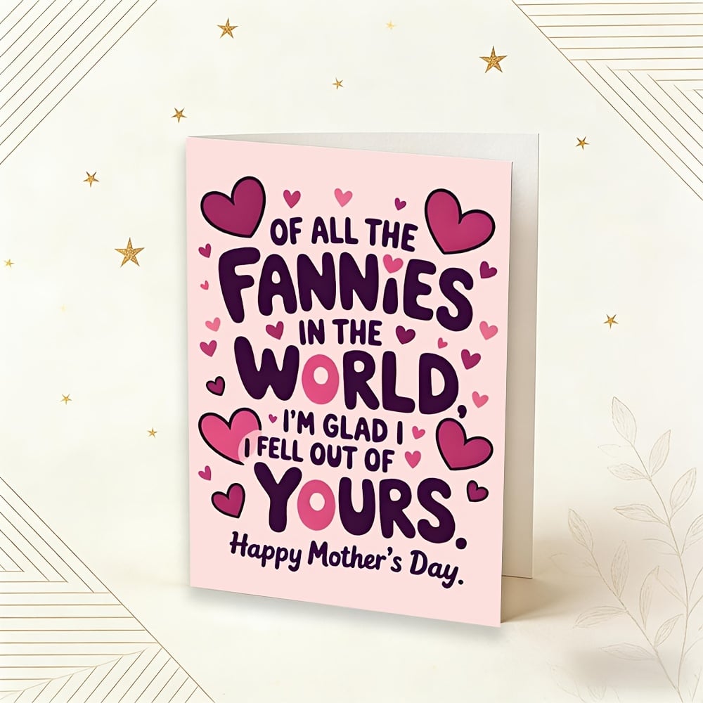 💖"All the Fannies" Mother's Day Card | Make Mom Laugh & Cry